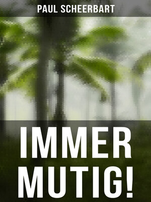 cover image of Immer mutig!